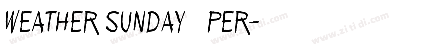 Weather Sunday   Per字体转换